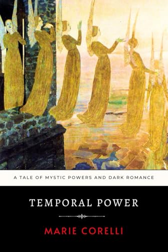 Temporal Power: A Tale of Mystic Powers and Dark Romance Temporal Power: A Tale of Mystic Powers and Dark Romance von Independently published