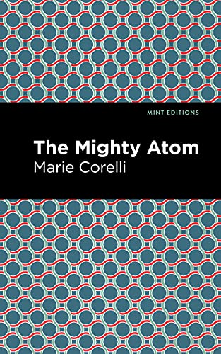 The Mighty Atom (Mint Editions (Reading With Pride)) von Mint Editions