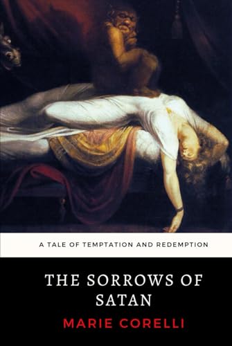 The Sorrows of Satan: A Tale of Temptation and Redemption The Sorrows of Satan: A Tale of Temptation and Redemption von Independently published