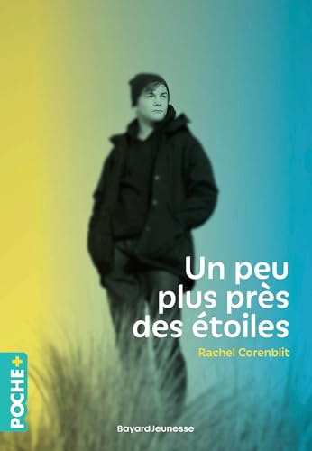 Un peu plus près des étoiles von BAYARD JEUNESSE