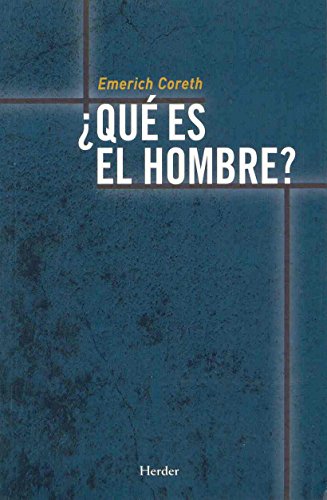 Qué es el hombre?