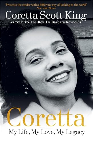 Coretta: My Life, My Love, My Legacy von Hodder & Stoughton