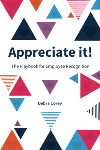 Appreciate it!: The Playbook for Employee Recognition von UK Book Publishing
