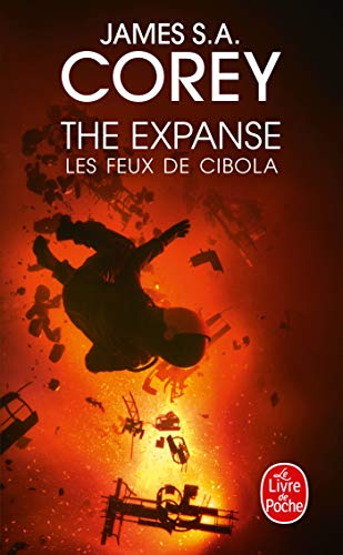Les Feux de Cibola (The Expanse, Tome 4) von Le Livre de Poche