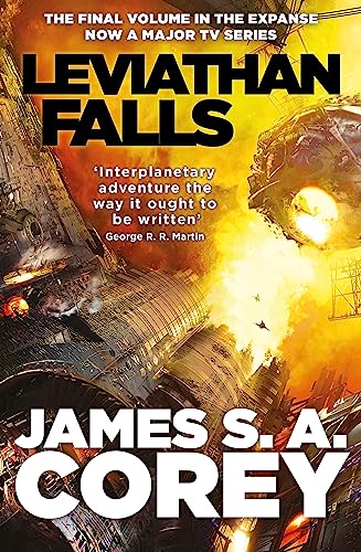Leviathan Falls: Book 9 of the Expanse (now a Prime Original series)