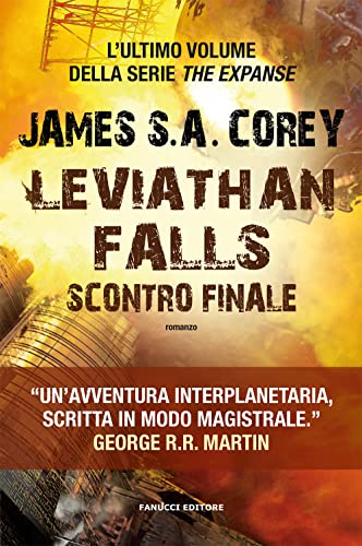 Leviathan falls. Scontro finale. The Expanse (Vol. 9) (Narrativa) von Fanucci