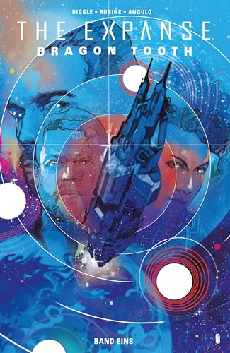 The Expanse - Die Graphic Novel: Dragon Tooth Band 1