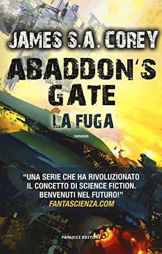 Abaddon's Gate. La fuga (Collezione Narrativa)