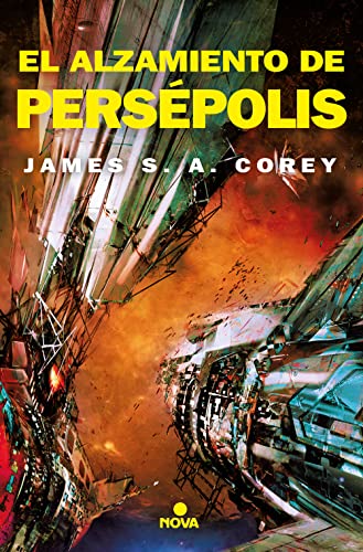 El alzamiento de Persépolis (The Expanse 7) (Nova, Band 7)