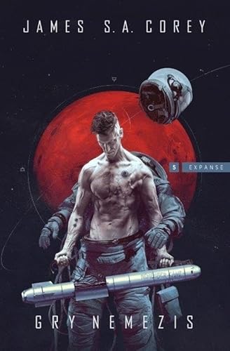 Gry Nemezis.: Cykl Expanse. Tom 5 Gry Nemezis.: Cykl Expanse. Tom 5 von Mag