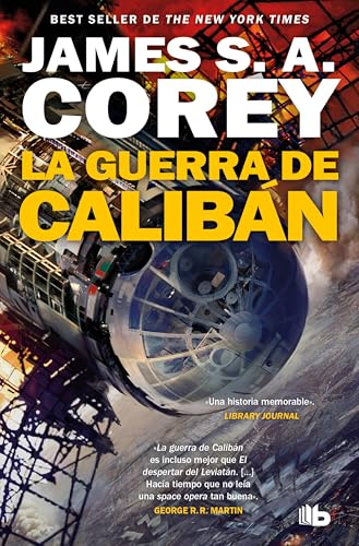 La guerra de Calibán (The Expanse 2) (Ficción, Band 2) von B de Bolsillo