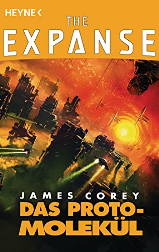Das Protomolekül: Erzählungen (The Expanse-Serie, Band 10)