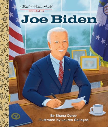 Joe Biden: A Little Golden Book Biography von Golden Books