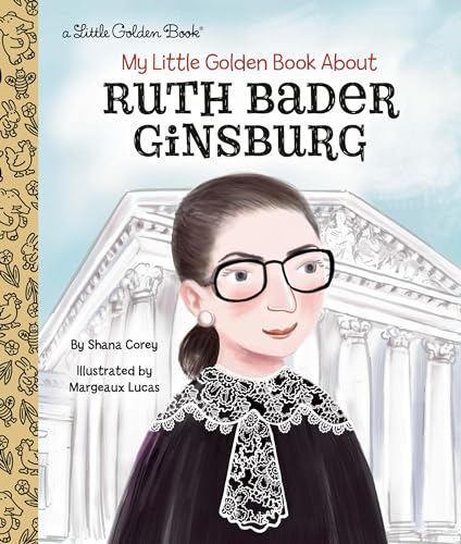 My Little Golden Book About Ruth Bader Ginsburg von Golden Books