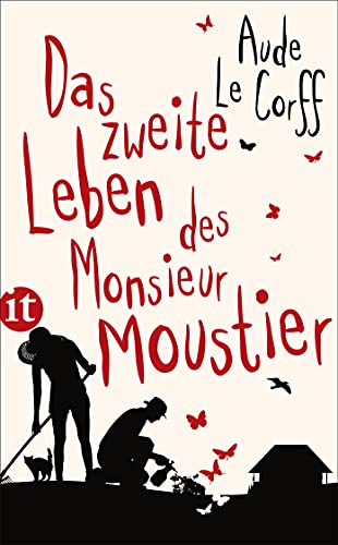 Das zweite Leben des Monsieur Moustier: Roman (insel taschenbuch) von Insel Verlag