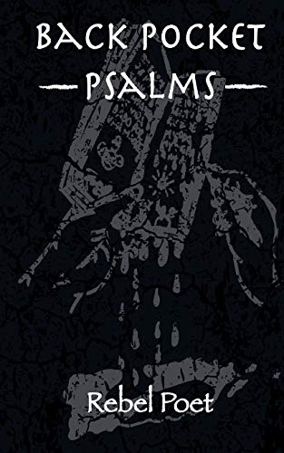 Back Pocket Psalms: Feel good quotes, inspirational, short poems, prayer journal, Latin American, humor non-fiction Back Pocket Psalms: Feel good quotes, inspirational, short poems, prayer journal, Latin American, humor non-fiction