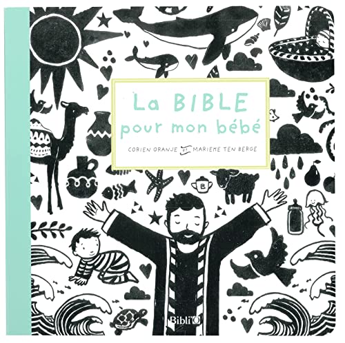 La Bible pour mon bébé: Album illustré