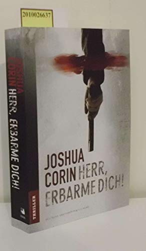 Herr, erbarme dich!: Thriller. Deutsche Erstveröffentlichung (MIRA THRILLER)