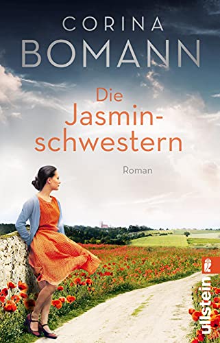 Die Jasminschwestern: Roman | Eine einzigartige Love Story von Nr. 1-Bestsellerautorin Corina Bomann Die Jasminschwestern: Roman | Eine einzigartige Love Story von Nr. 1-Bestsellerautorin Corina Bomann