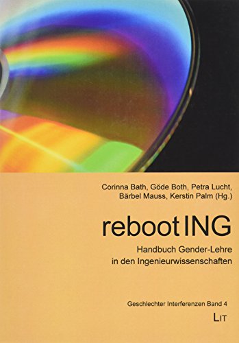 reboot ING: Handbuch Gender-Lehre in den Ingenieurwissenschaften