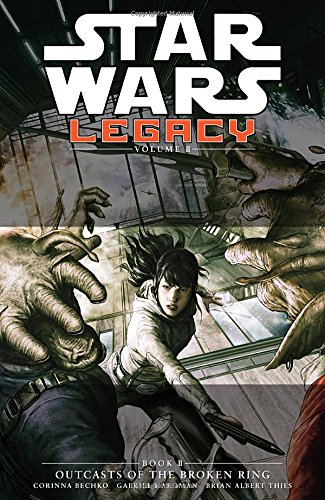 Star Wars: Legacy II Volume 2 - Outcasts of the Broken Ring von Dark Horse Books