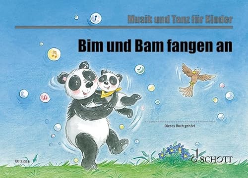 Bim und Bam fangen an: Unterrichtswerk für Eltern-Kind-Kurse. Kinderheft. (Musik und Tanz für Kinder - Eltern-Kind-Kurse)