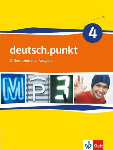 deutsch.punkt 4. Differenzierende Ausgabe: Schulbuch Klasse 8 (deutsch.punkt. Differenzierende Ausgabe ab 2012)