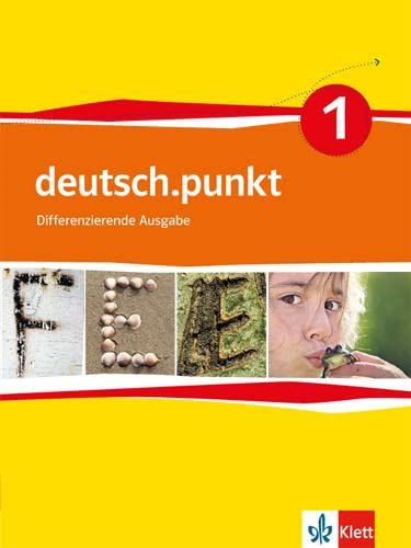 deutsch.punkt 1. Differenzierende Ausgabe: Schulbuch Klasse 5 (deutsch.punkt. Differenzierende Ausgabe ab 2012)