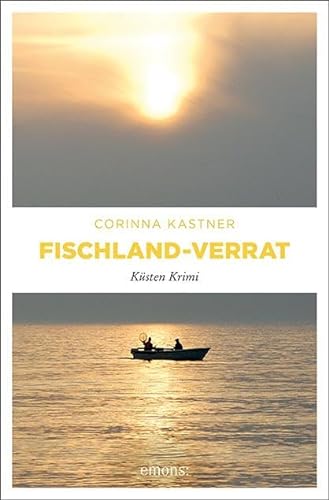 Fischland-Verrat: Küstenkrimi (Kassandra Voß) von Emons Verlag