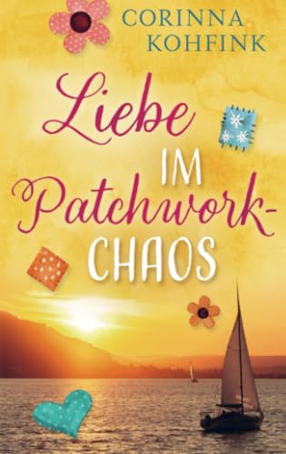 Liebe im Patchwork-Chaos: Liebesroman (Buchhandelsausgabe) von Bookmundo