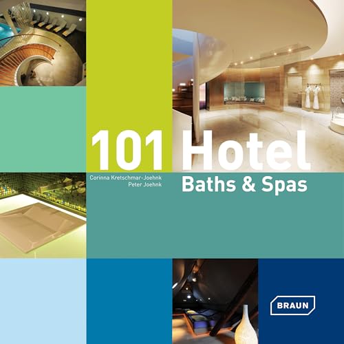 101 Hotel Baths & Spas von Thames & Hudson