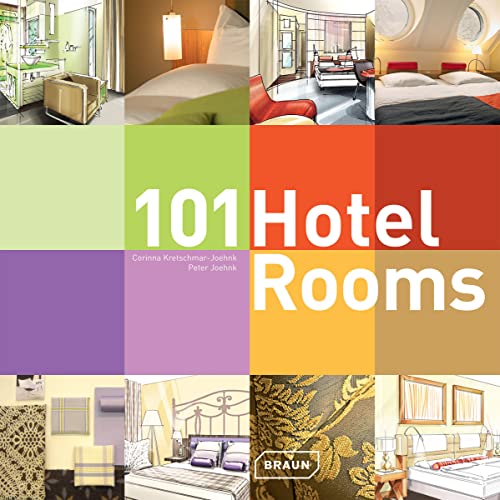101 Hotel Rooms von Braun Publishing