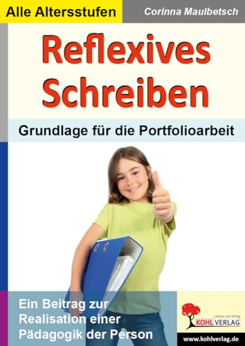 Reflexives Schreiben von KOHL VERLAG Der Verlag mit dem Baum
