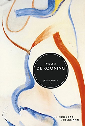 Willem de Kooning: Junge Kunst 13 von Hirmer Verlag GmbH
