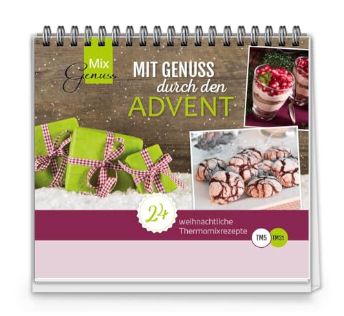 Mit Genuss durch den Advent: Der kleine MixGenuss ADVENTSKALENDER mit Rezepten für den Thermomix von Wild, C.T. Verlag