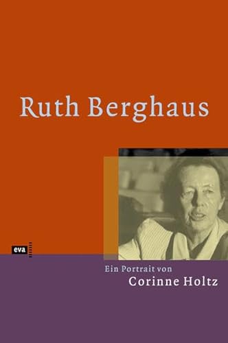 Ruth Berghaus. Ein Portrait