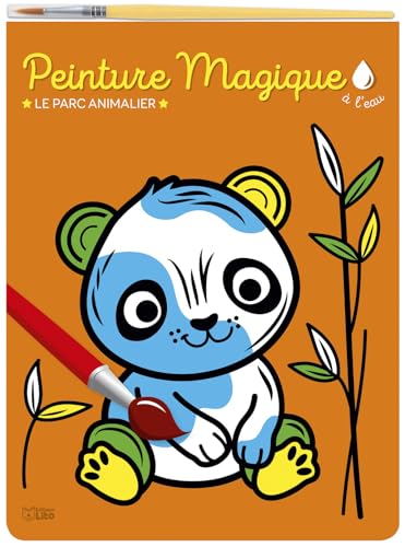 Peinture magique à l'eau : Le parc animalier, avec un pinceau - Dès 3 ans von Lito