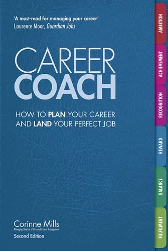 Career Coach: How to Plan Your Career and Land Your Perfect Job von Crimson Publishing
