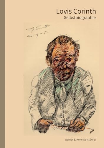 Lovis Corinth: Selbstbiographie