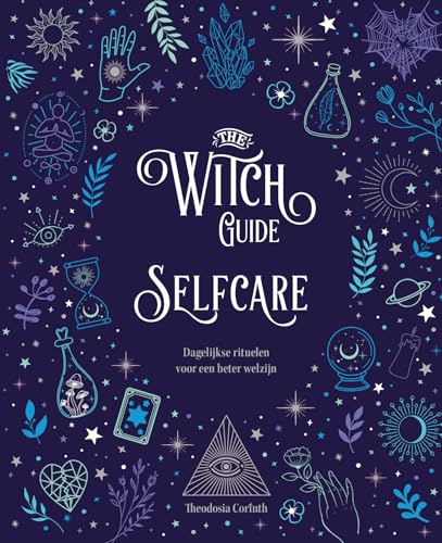 The witch guide selfcare: Dagelijkse rituelen voor een beter welzijn von Rebo Productions