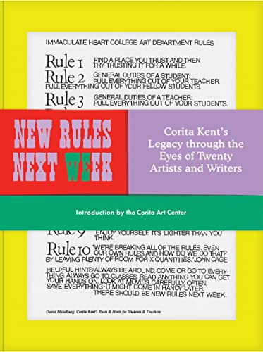 New Rules Next Week: Corita Kent's Legacy through the Eyes of Twenty Artists and Writers von Chronicle Books