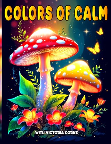 Colors of Calm: A Coloring Journey for relaxation and Joy Colors of Calm: A Coloring Journey for relaxation and Joy von Success Publications sar