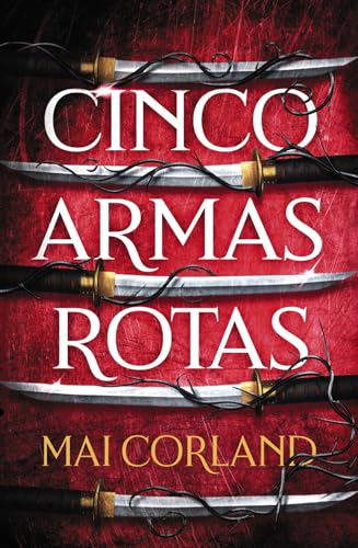 Cinco armas rotas (Faeris Editorial) von Faeris Editorial