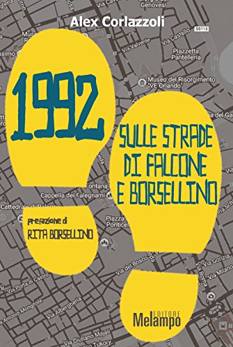 1992. Sulle strade di Falcone e Borsellino von Melampo