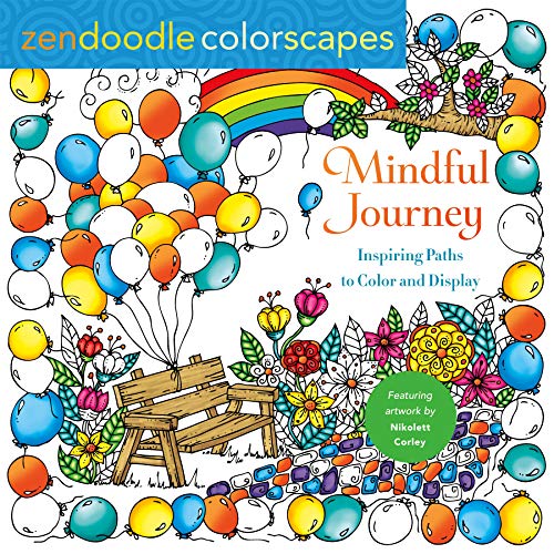 Zendoodle Colorscapes: Mindful Journey: Inspiring Paths to Color and Display