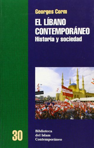 El Líbano contemporáneo : historia y sociedad (Biblioteca Del Islam Contemporaneo) von Edicions Bellaterra