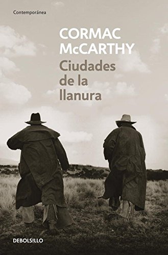 Ciudades de la llanura (Trilogía de la frontera, Band 3) von Debolsillo