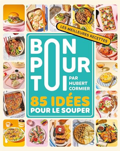 Bon pour toi. 85 idées pour le souper von SAINT JEAN