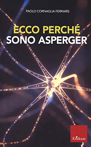 Ecco perché sono Asperger von Erickson