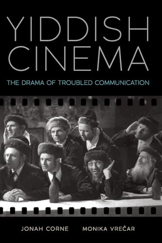 Yiddish Cinema: The Drama of Troubled Communication (SUNY Series, Horizons of Cinema) von SUNY PRESS